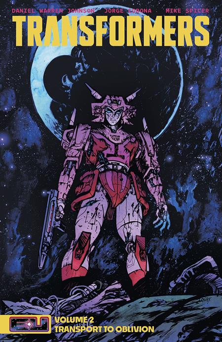 TRANSFORMERS TP VOL 02 DANIEL WARREN JOHNSON & MIKE SPICER CVR