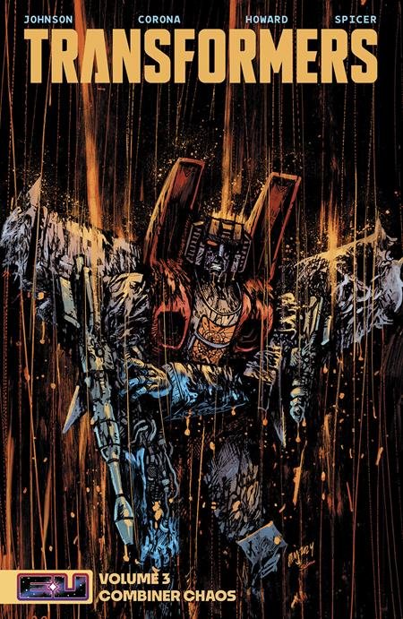 TRANSFORMERS TP VOL 03 COMBINER CHAOS DANIEL WARREN JOHNSON & MIKE SPICER CVR - DOOM COMICS
